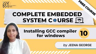 10. Installing GCC Compiler for Windows