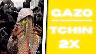 GAZO - Tchin 2x [Music - France] ・ 👑