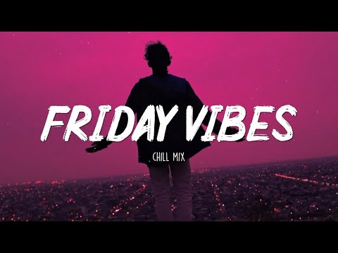 July Mood ~ Chill vibes ? English songs chill music mix