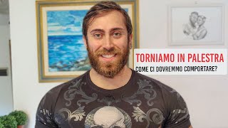 TORNIAMO IN PALESTRA | CON QUALI REGOLE?