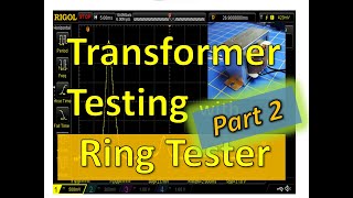 Transformer Testing with RingTester Part 2