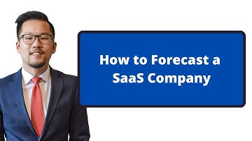How to Forecast a SaaS Company