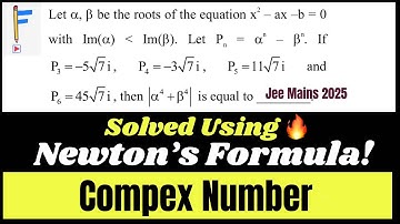Cracking Complex Numbers with Newton’s Formula | JEE Mains 2025 | JEE PYQs