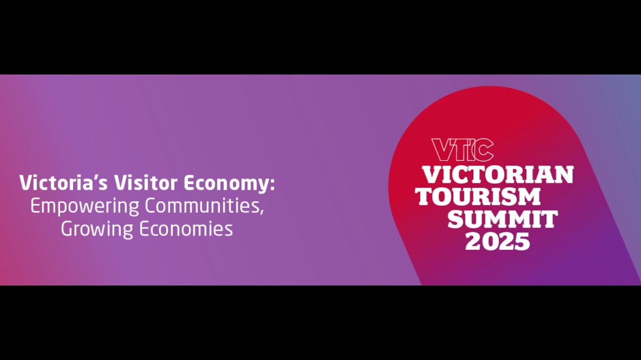 VTIC Victorian Tourism Summit 2025