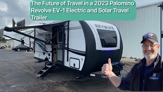 Experience the Future of Travel in a 2023 Palomino Revolve EV1 Electric and Solar Travel Trailer