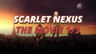 Scarlet Nexus | The Movie 4K | All Cutscenes | 1/3