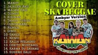 FULL SONG ALBUM Ska Reggae - Cover KAWAN LAMA Terbaru 2023