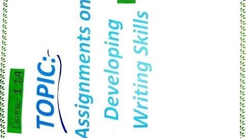 Assignment on Developing Writing Skills #1.1.4 #B.Ed_Practicum #Practicum #First_Semester #Wbuttepa