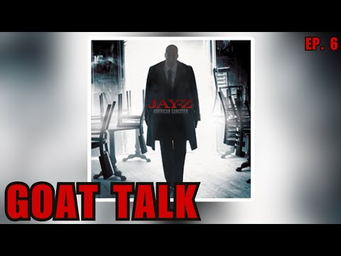 GOAT TALK: Jay Z's American Gangster The Greatest Gangsta