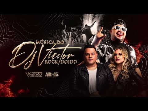Dj Victor Rock Doido - @BandaAR15