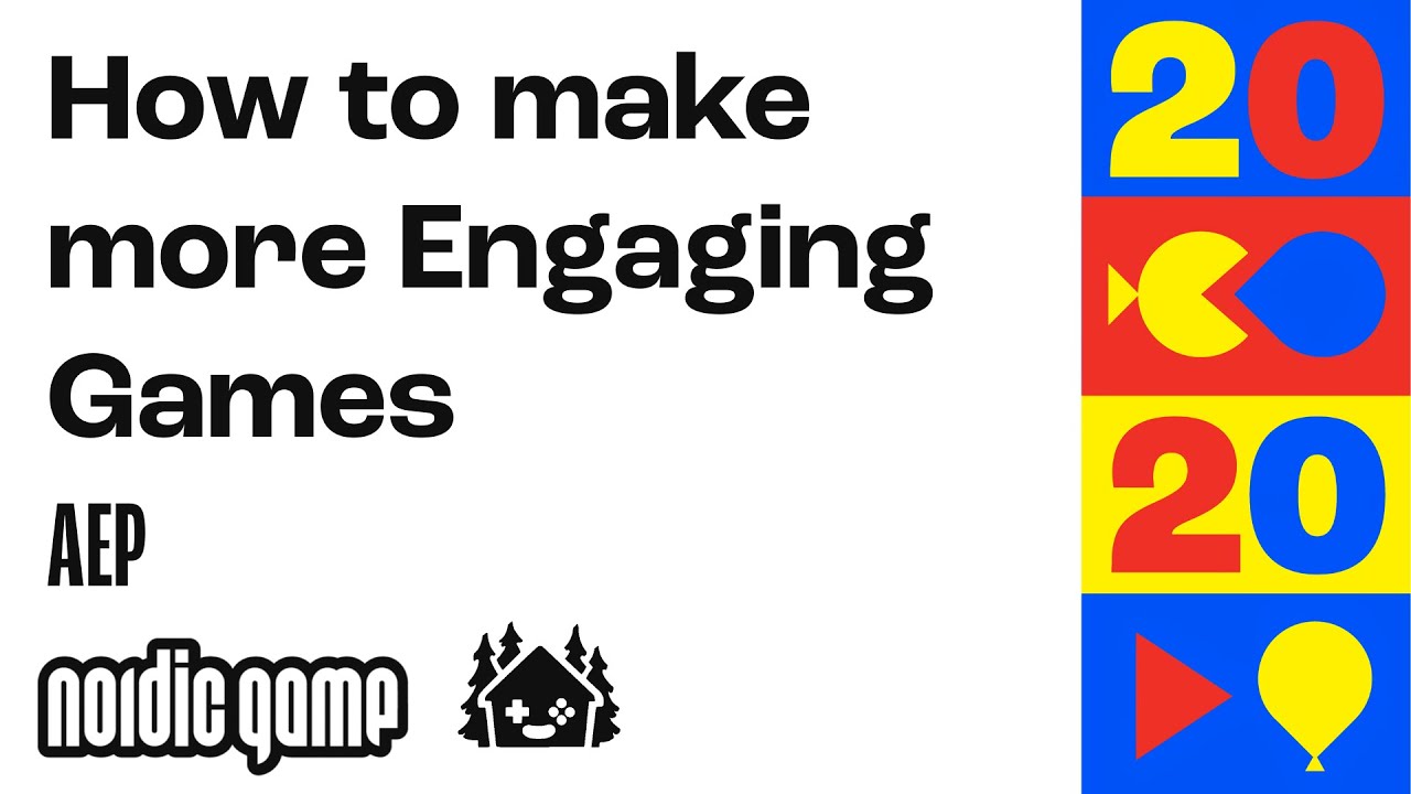 How to make more Engaging Games - AEP | Nordic Game Conference 2024
