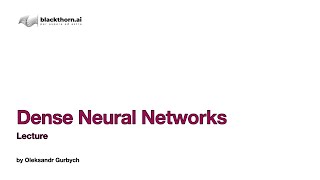 Lecture: Dense Neural Networks