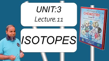 Isotopes class 9 chemistry chapter 3 new book federal board national book foundation