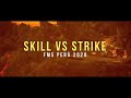 Strike vs skill minutazos temtica esport
