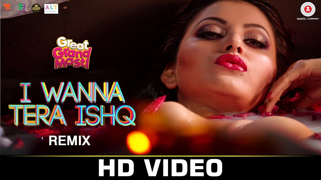 Great Grand Masti Xxx - I Wanna Tera Ishq - REMIX | Great Grand Masti | Riteish,Vivek,Aftab,  Urvashi | DJ NOTORIOUS | Shivi - YouTube