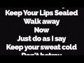 The Dø - Keep your Lips Sealed (Lyrics)