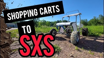 TURNING SHOPPING CARTS INTO THE ULTIMATE KIDS SXS - Part 3