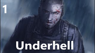 Underhell - Часть 1. Пролог