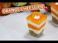 Orange Cheese Pie : เชฟนุ่น ChefNuN Cooking