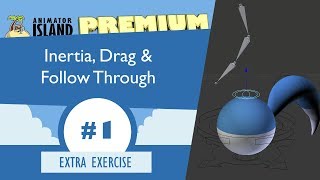 Premium tutorial: Inertia, Drag and Follow Through - Trailer