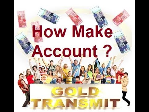 How Make Account on Gold Transmit Company