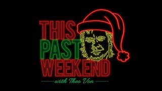 60 FEET AWAY - This Pastweekend - Theo Von Christmas \& Will Sasso