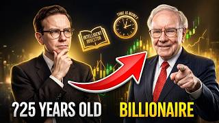 Warren Buffett: If I Was 25 Again, I'd Do These 6 Things