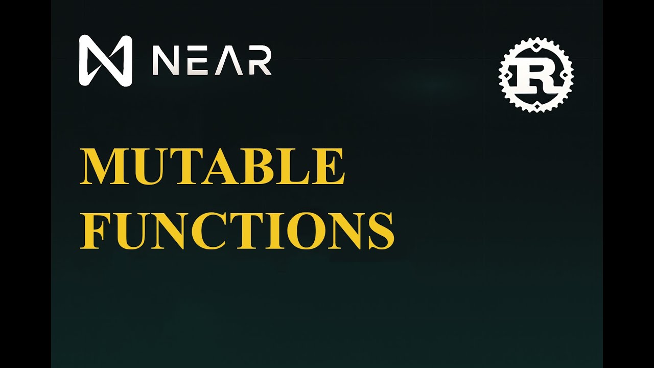 Mutable Functions. 🦀Rust Smart Contracts - YouTube