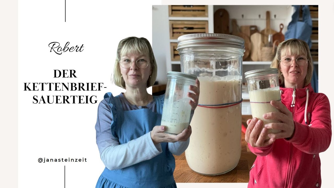 Robert - der Kettenbrief - Sauerteig - Ansatz Tag 1 bis 10 - YouTube Robert - der Kettenbrief - Sauerteig - Ansatz Tag 1 bis 10 - YouTube