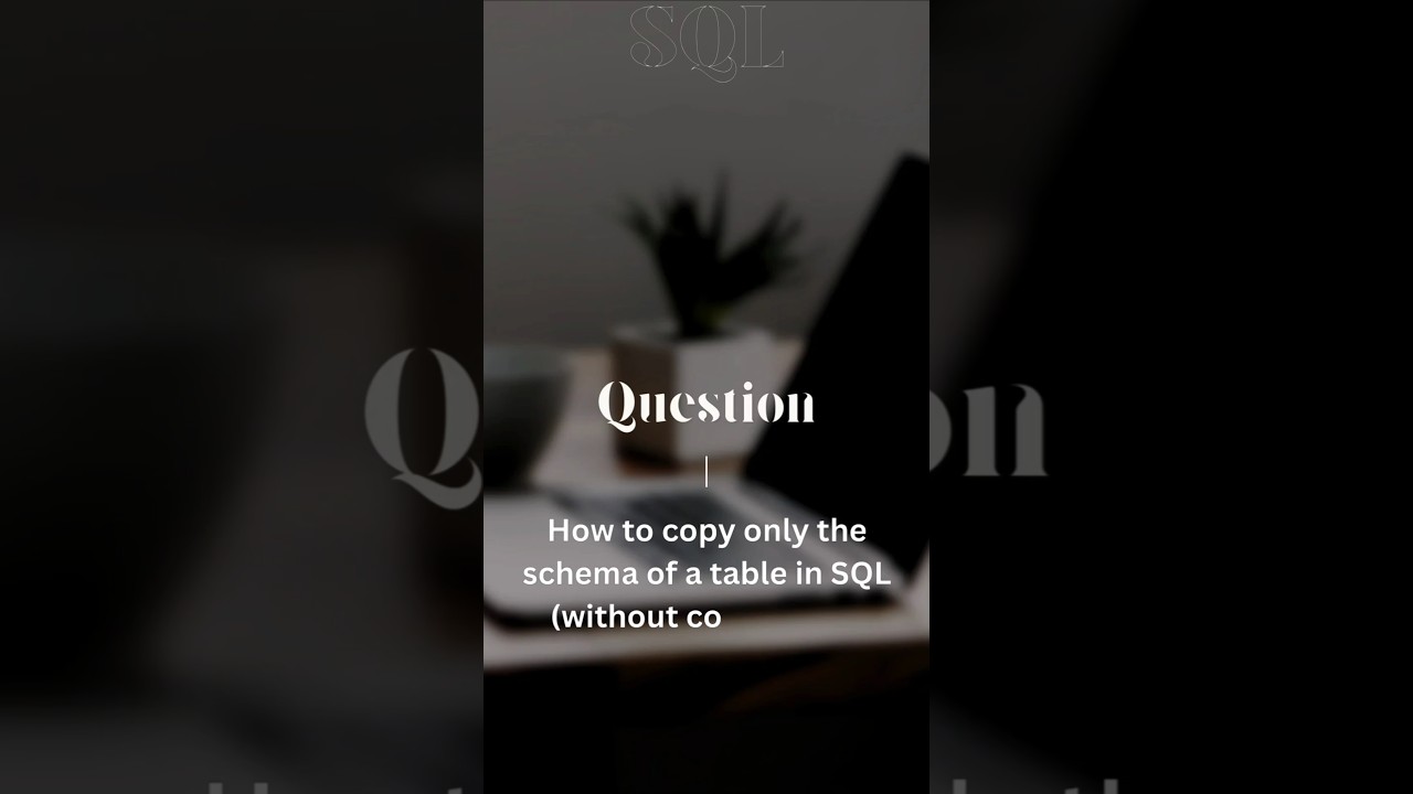 Copy only Schema - SQL 