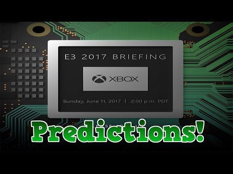 Xbox E3 2017 Predictions!