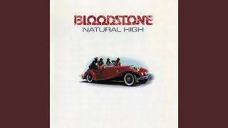 Video thumbnail of "BLOODSTONE - Natural High"