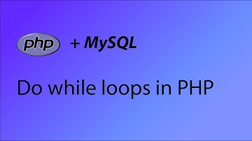 PHP & MySQL Tutorial 13 - Do while loops in PHP