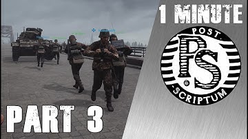 Post Scriptum - 1 Minute Action [Part 3]