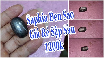 Saphia Đen Sao Giá Rẻ Sập Sàn l 50 Carat Giá 1200k l trieu gold