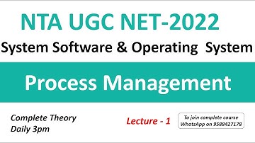 Process Management | System Software & Operating System | NTA UGC NET 2022