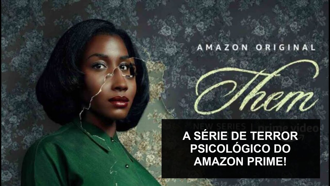 Série de terror, Them, estreia na  Prime Video – Rádio Mix FM