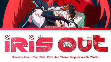 Chainsaw Man – The Movie: Reze Arc - Theme Song FULL "IRIS OUT" by Kenshi Yonezu (Lyrics)