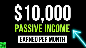 How to make 10,000 dollars a month working from home - Passive income idea