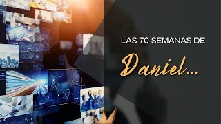 'LAS 70 SEMANAS DE DANIEL' (Daniel 9) / En Línea Con Oliver Coronado