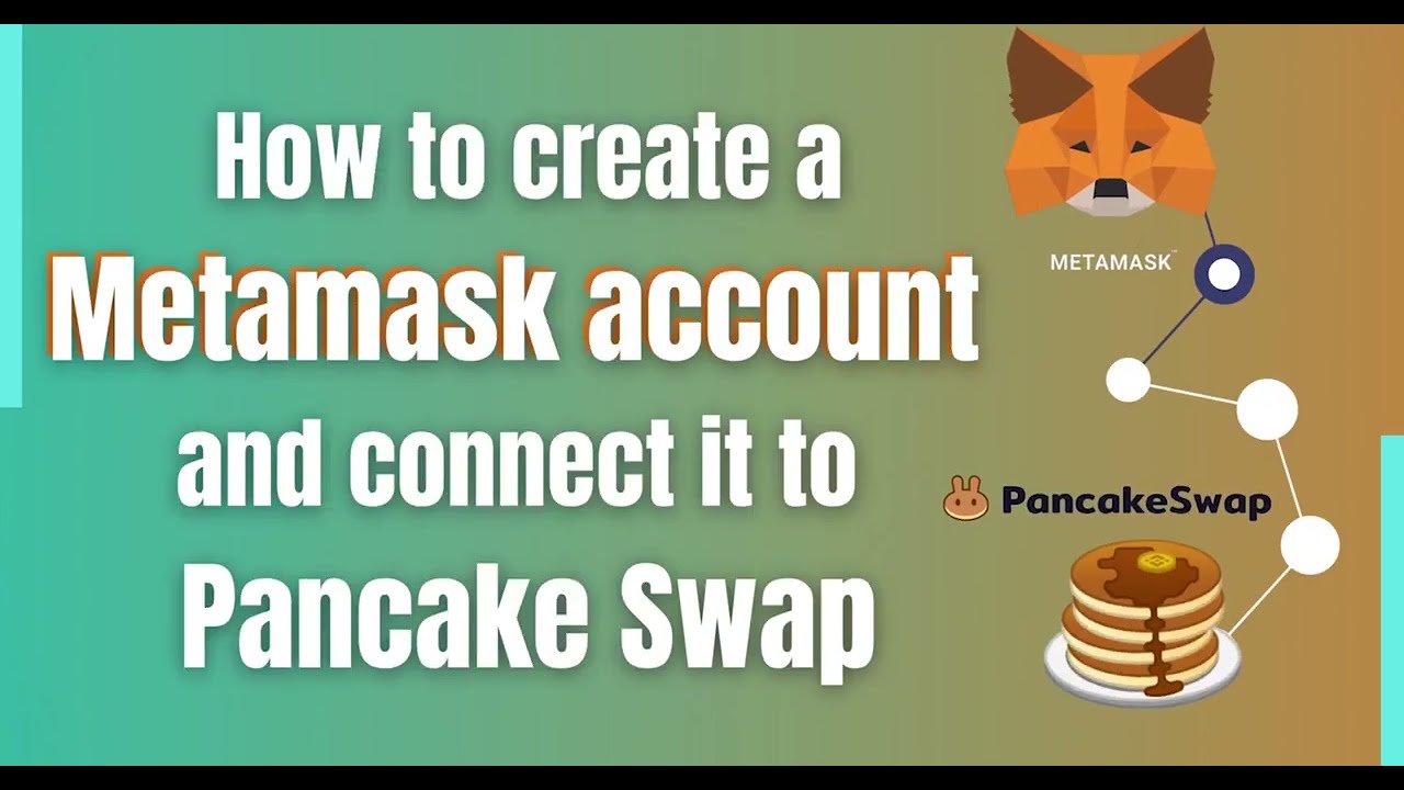 How to Create A Metamask A/c & Connect To Pancake-swap