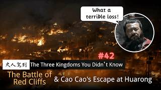 【The Three Kingdoms You Didn’t Know】EP 42 | Huarong Trail: Cao Cao's Narrow Escape⚔️