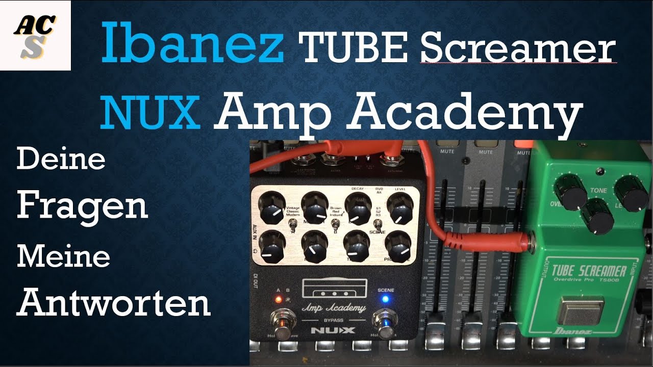 Ibanez TUBE SCREAMER Sound und Vorstellung | NUX Amp Academy Noise