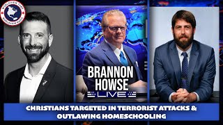 Christians Targeted in Terrorist Attacks & Outlawing Homeschooling | Alex Newman, Matt Tardio & More