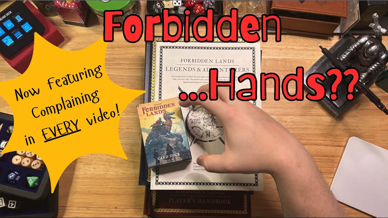 Man Alone Gives Forbidden Lands...Another Shot (now feat. $60 of REQUIRED cards & Dice!  REQUIRED!)