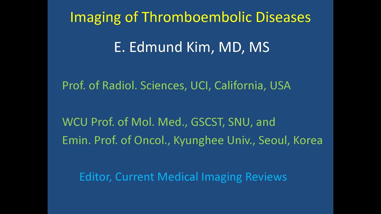 [2020 2nd Semester] Imaging of Thromboembolic Disease