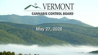 Cannabis Control Board - May 27, 2026 [CCB]
