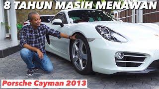 HARGA MULAI MERENDAH, PORSCHE CAYMAN INI MASIH TERASA SPESIAL