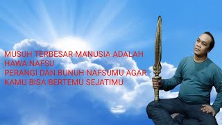 MUSUH TERBESAR MANUSIA ADALAH NAFSU