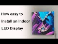 How easy to install an indoor front service led displaynse led